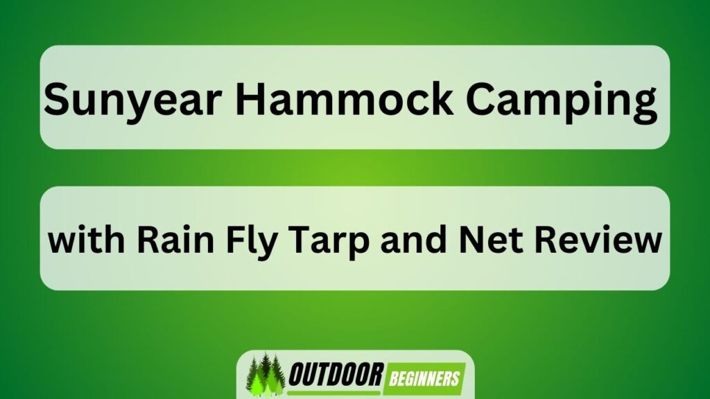 Sunyear Hammock Camping With Rain Fly Tarp and Net Review