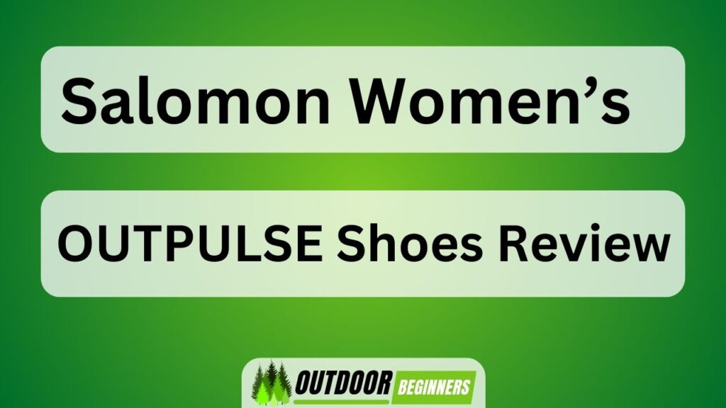 Salomon Women's OUTPULSE Shoes Review