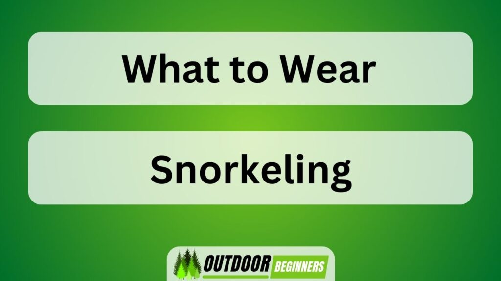 What to Wear Snorkeling