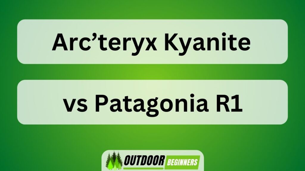 Arc'Teryx Kyanite Vs Patagonia R1